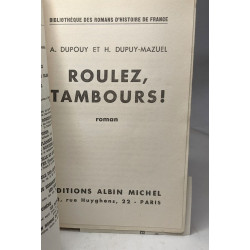Roulez tambours! / bibliothèque des romans d'Histoire de France