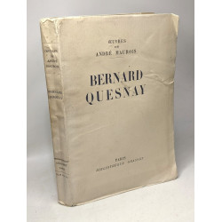 Bernard Quesnay / oeuvres de André Maurois TOME V
