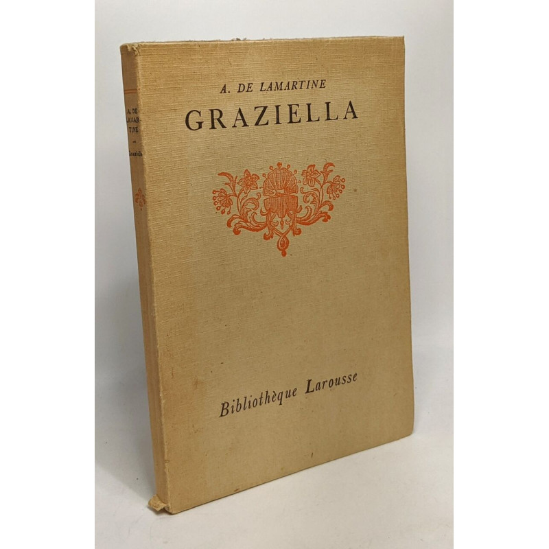 Graziella - introduction et Notes par Georges Roth agrégé de...
