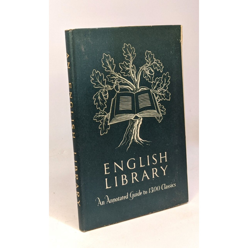 An English Library an annotated list of 1300 classics