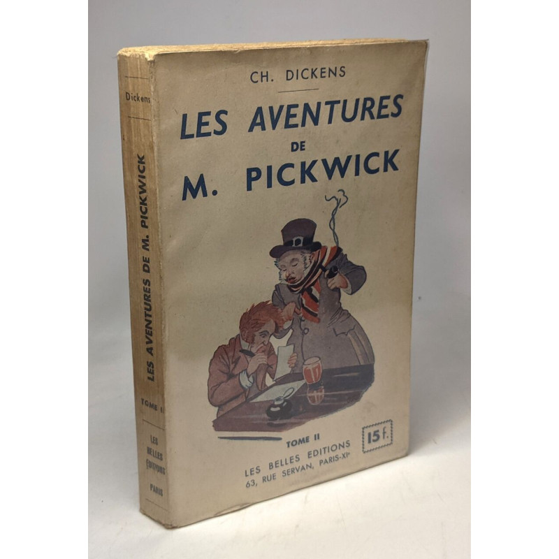 Les aventures de M. Pickwick - TOME 2 --- traduit par E.-L. Michel