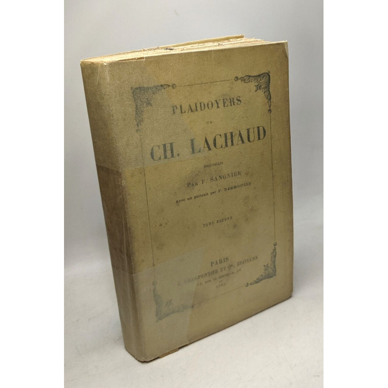 Plaidoyers de Ch. Lachaud - Tome second