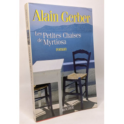 Les petites chaises de Myrtiosa --- avec hommage de l'auteur