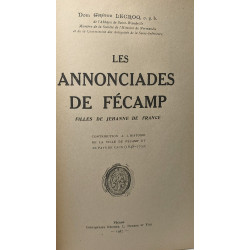 Les Annonciades de Fécamp. filles de Jehanne de France....