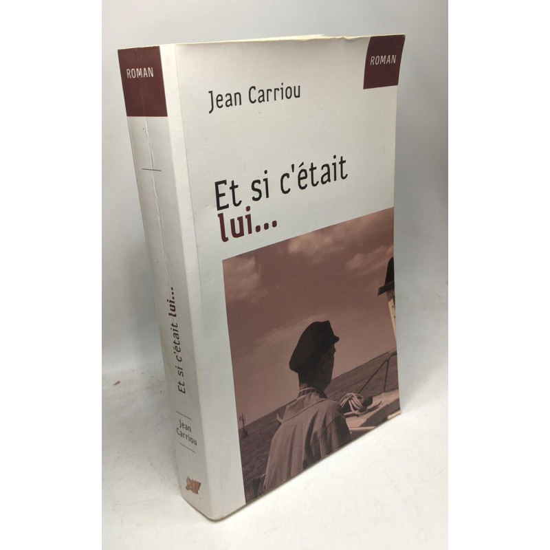 Et si c'était lui