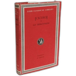 Cicero - I - Ad Herennium (Loeb Classical Library)