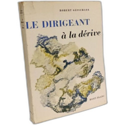 Le dirigeant a la derive