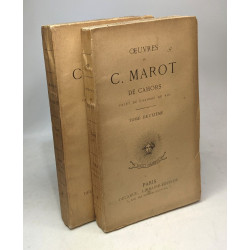 Oeuvres de C. Marot de Cahors valet de chambre du Roy - TOME...