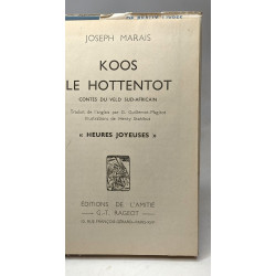 Koos le Hottentot : Contes du Veld sudafricain traduit de...