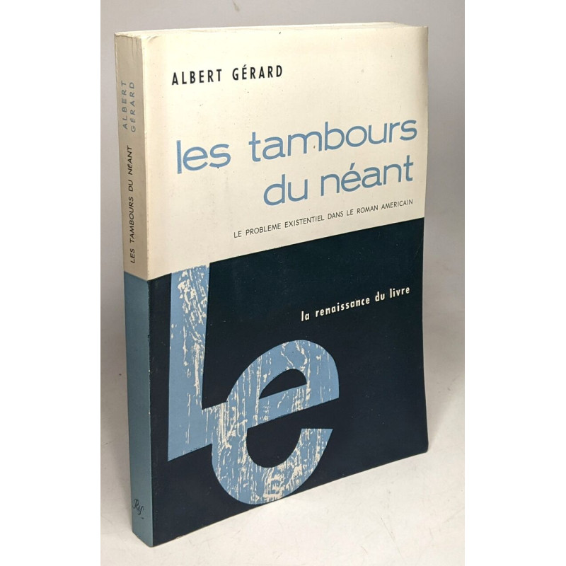 Les tambours du néant - le problème existentiel dans le roman...
