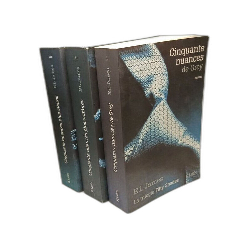 Cinquante nuances de Grey + Cinquante nuances plus sombres +...