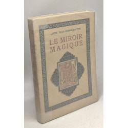 Le miroir magique