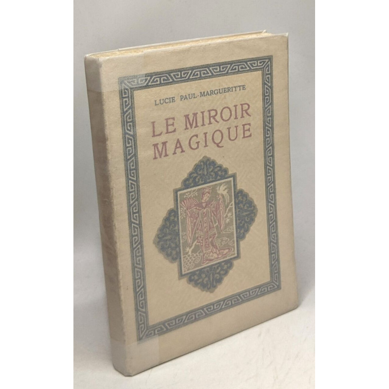 Le miroir magique