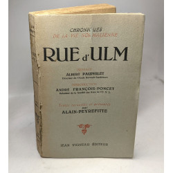 Rue d'Ulm : Chroniques de la vie normalienne Préface d'Albert...