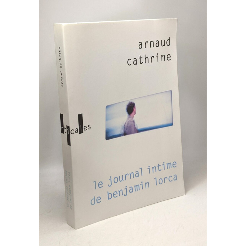 Le journal intime de Benjamin Lorca
