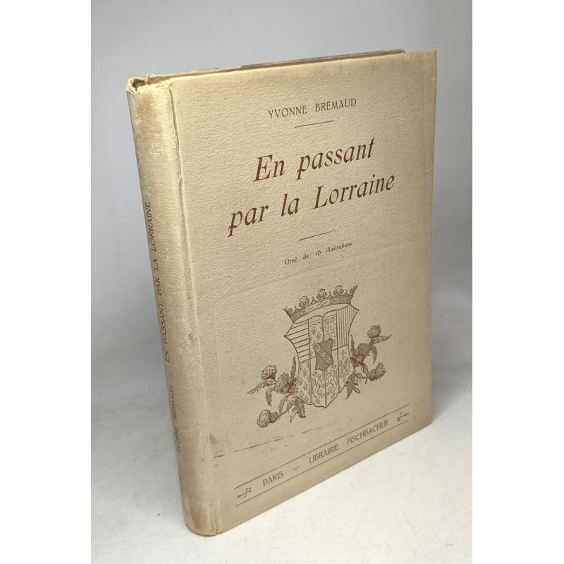 En passant par la Lorraine