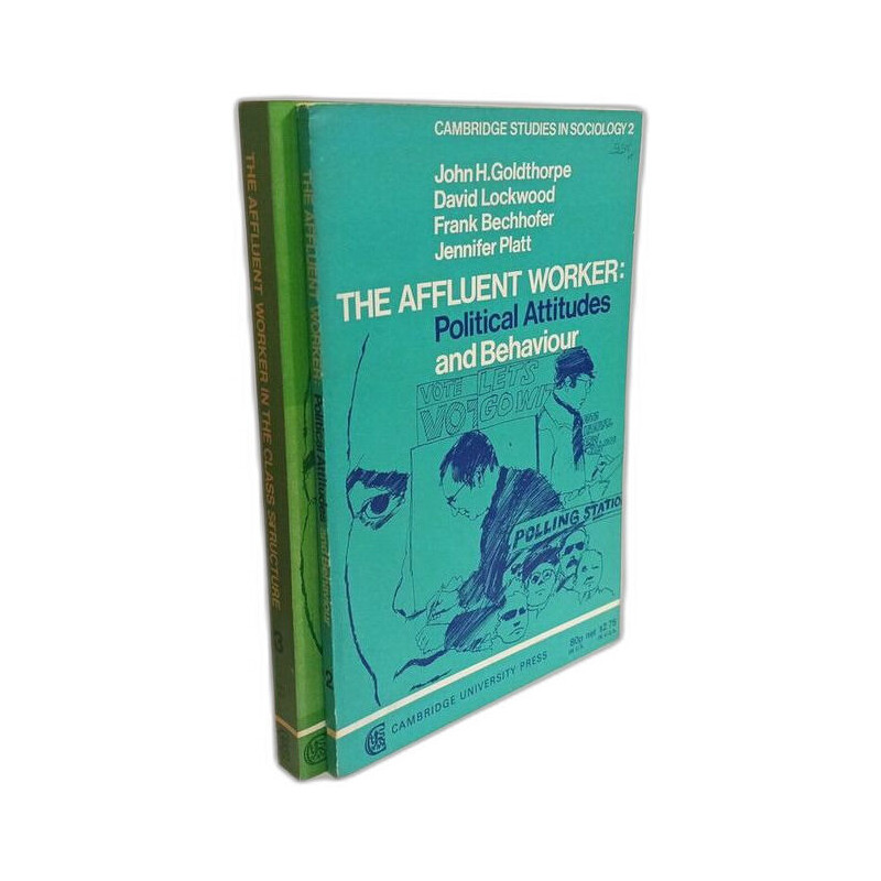 Affluent worker: 1/ industrial attitudes and behaviour + 2/...