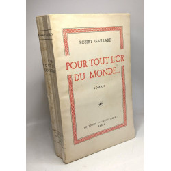 Pour tout l'or du monde