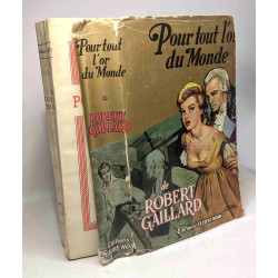 Pour tout l'or du monde