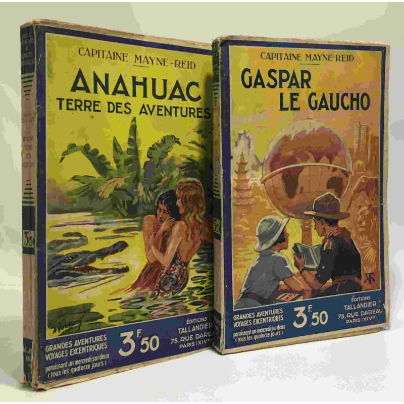 Gaspar le gaucho + Anahuac terre des aventures --- Grandes...
