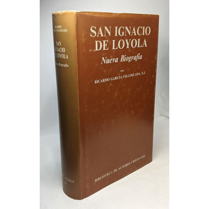 San Ignacio de Loyola : nueva biografía (MAIOR Band 28)