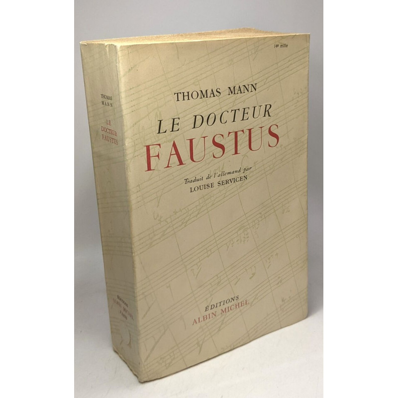 Le docteur Faustus - traduit de l'allemand par Louise Servicien