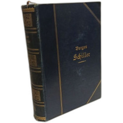 Schiller. Sein Leben und seine Werke - in zwei bänden: 1 (1912) +...