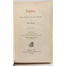 Schiller. Sein Leben und seine Werke - in zwei bänden: 1 (1912) +...