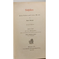 Schiller. Sein Leben und seine Werke - in zwei bänden: 1 (1912) +...