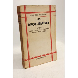 Les Apollinaires - Histoire D'une Famille Gallo-Romaine Pendant...