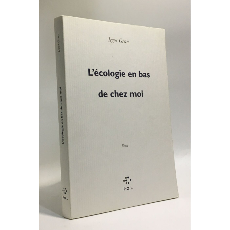 L'écologie en bas de chez moi