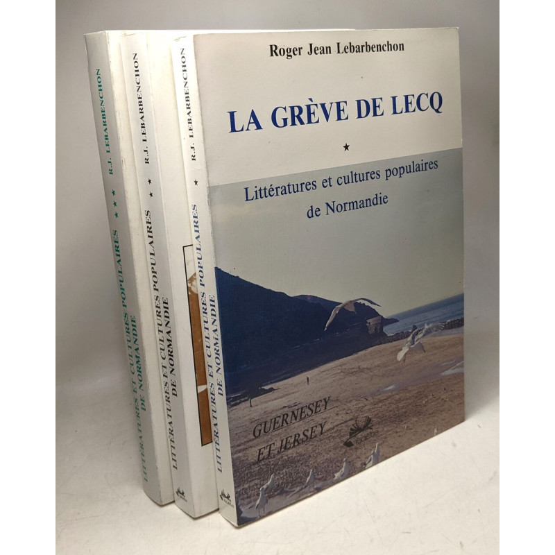 Littératures et cultures populaires de Normandie - 3 tomes: La...