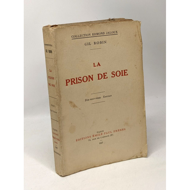 La prison de soie - 19e édition - collection Edmont Jaloux