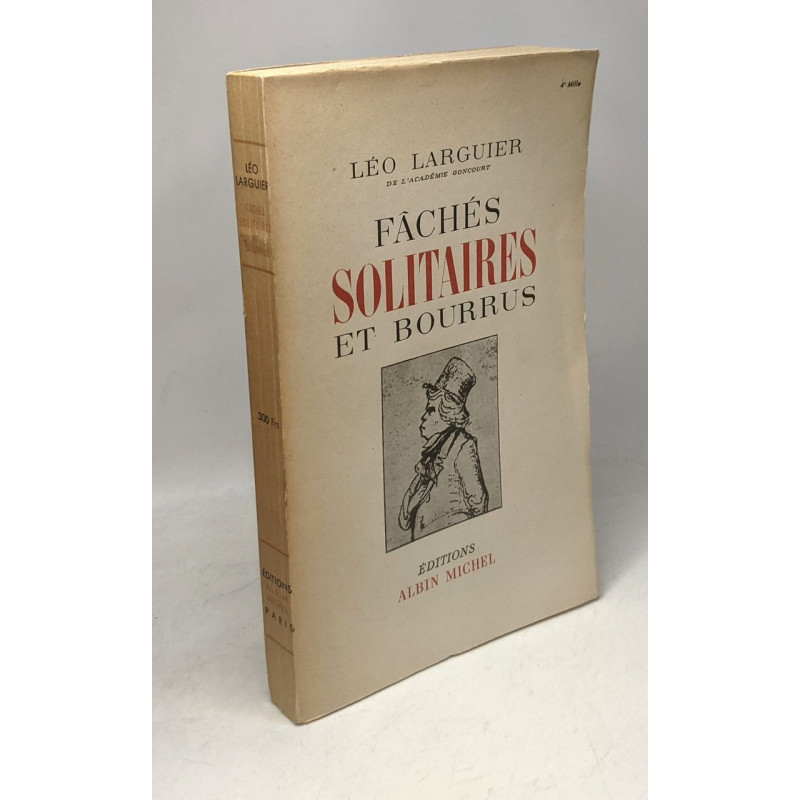 Fâchés solitaires et bourrus