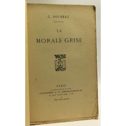 La morale grise - 4e édition