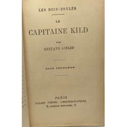 Le Captaine Kid 2e VOLUME + 3e VOLUME - Les bois-brulés / n°80-81...