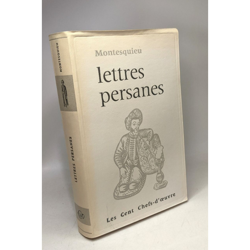 Lettres persanes / Coll. des Cent Chefs-d'Oeuvre