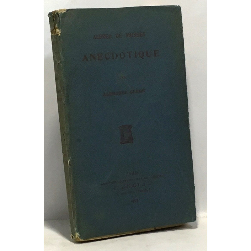 Alfred de Musset anecdotique