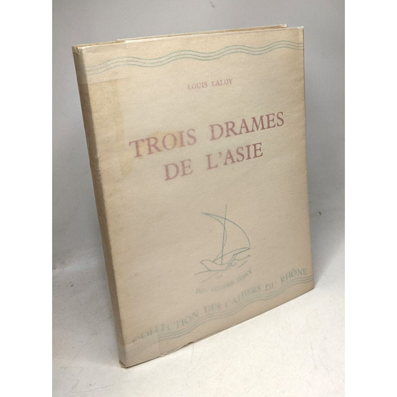 Trois drames de l'Asie