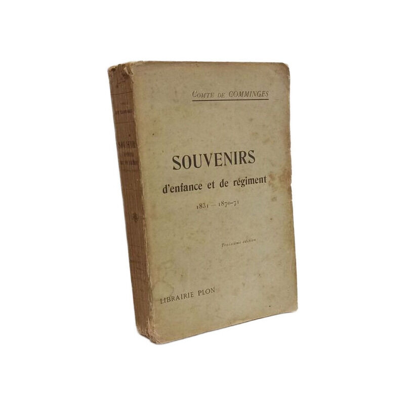 Souvenirs d'enfance et de régiment ---- 1831-1870/71