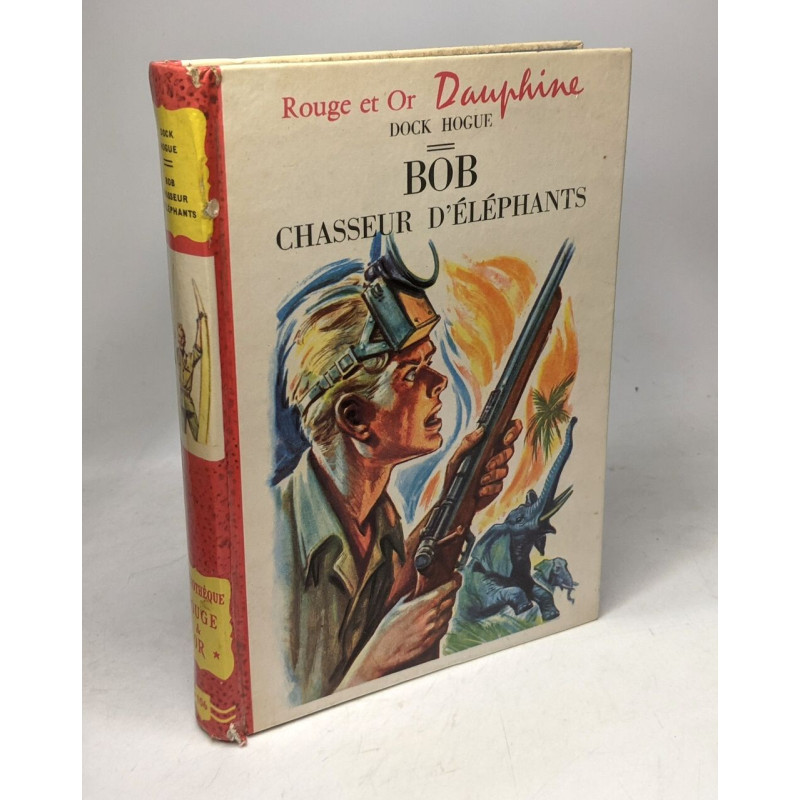 Bob chasseur d'élélphants / rouge et or Dauphine