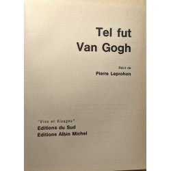 Tel fut Van Gogh (Collection : "Vies et Visages")
