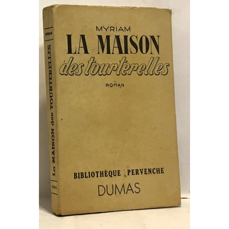 La maison des tourterelles
