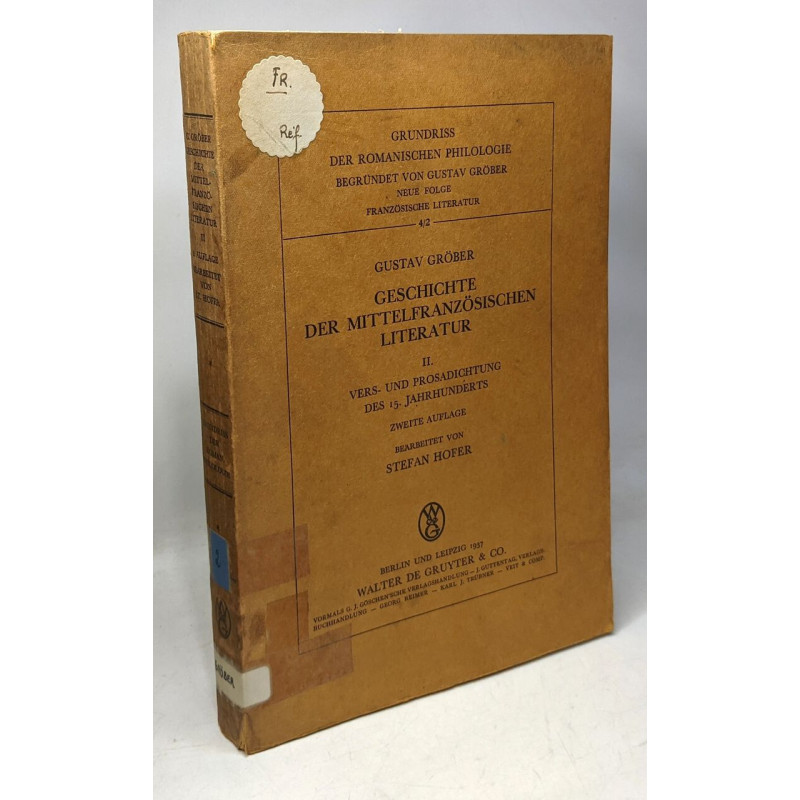 Gustav Gröber geschichte der mittelfranzösischer literatur II....