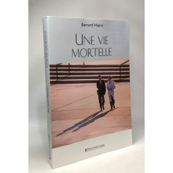 Une vie mortelle