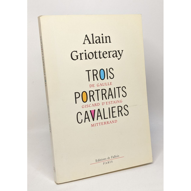 Trois portraits cavaliers --- avec hommage de l'auteur