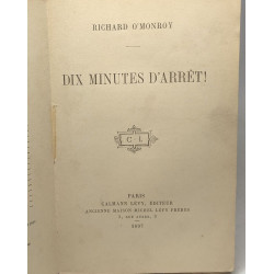 Dix minutes d'arrêt