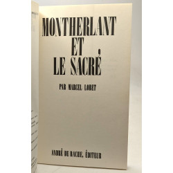 Montherlant et le sacré - coll. mains et chemins - N°6