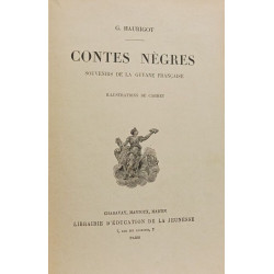 Contes nègres. Souvenirs de la Guyane française