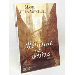 Mélusine des détritus --- avec hommage de l'auteur